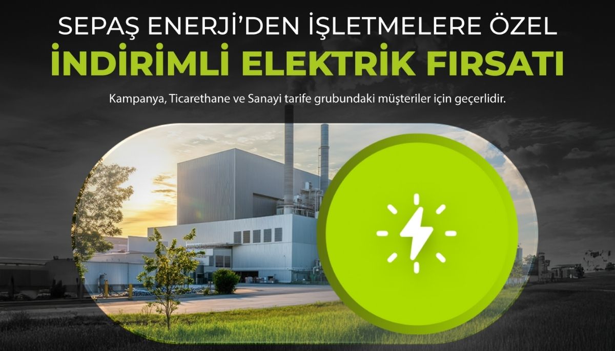 Bolu, Düzce, Kocaeli ve Sakarya’da Sepaş Enerji’den sanayi işletmelerine avantajlı elektrik